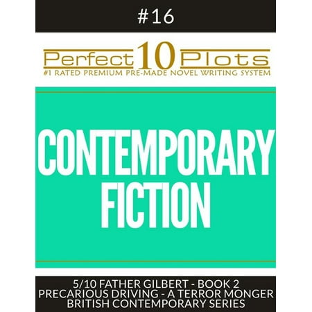 Perfect 10 Contemporary Fiction Plots #16-5 