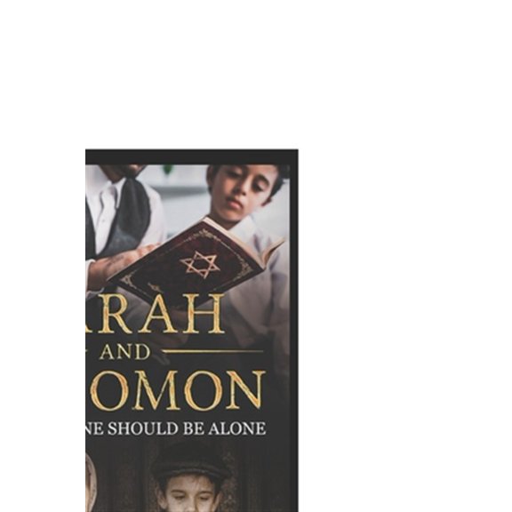 Pre-Owned Sarah and Solomon: Only A Stone Should Be Alone (Paperback) by Roberta Kagan