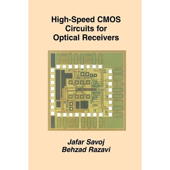 High-Speed CMOS Circuits for Optical Receivers, (Paperback)
