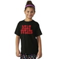 thumbnail image 4 of Meat Sweats Foodie Steak Bacon Eating Crewneck T Shirts Boy Girl Teen Brisco Brands L, 4 of 6