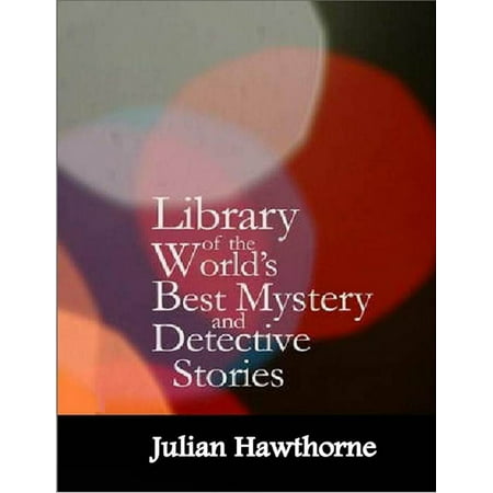 Library of the World's Best Mystery and Detective Stories - (Best Libraries Of The World)