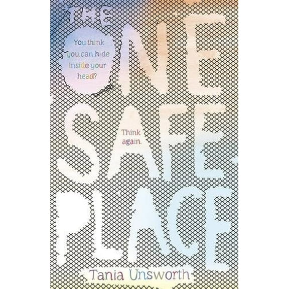 The One Safe Place (Paperback) by Tania Unsworth