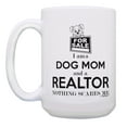 thumbnail image 2 of ThisWear Funny Realtor Gifts Dog Mom and a Realtor Nothing Scares Me Realtor Coffee Cup Gift 15oz Coffee Mug, 2 of 4