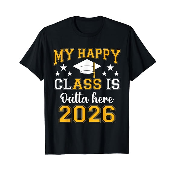 My Happy Class Is Outta Here 2026 T-Shirt