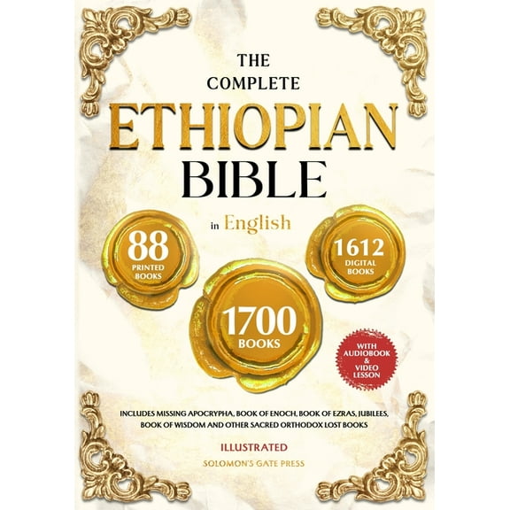 THE COMPLETE ETHIOPIAN BIBLE IN ENGLISH Illustrated: Includes Missing Apocrypha, Book of Enoch, Book of Ezras, Jubilees,, (Paperback)