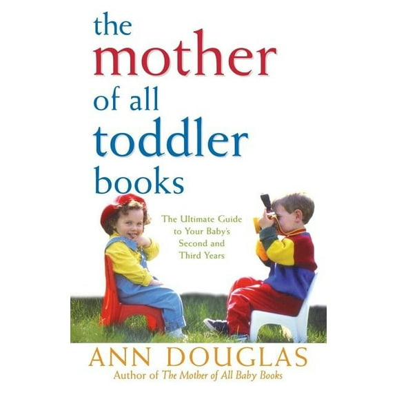 Mother of All The Mother of All Toddler Books, Book 1, (Hardcover)