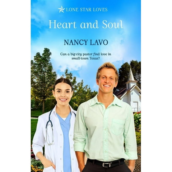 Lone Star Loves Heart and Soul, (Paperback)