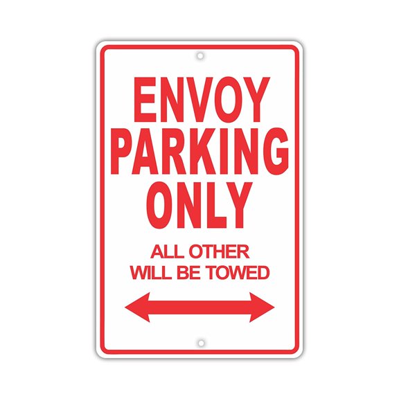 GMC ENVOY Parking Only All Others Will Be Towed Ridiculous Funny Novelty Garage Aluminum Sign 8"x12" Plate