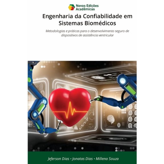 Engenharia da Confiabilidade em Sistemas BiomÃ©dicos, (Paperback)