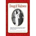 thumbnail image 1 of Pre-Owned Doug & Wahwee: Douglas MacArthur II, the General's Nephew, and His Unconventional Wife: Their Life in the Foreign Service (Hardcover) 0985017805 9780985017804, 1 of 1