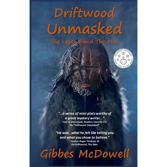 Driftwood Unmasked, (Paperback)