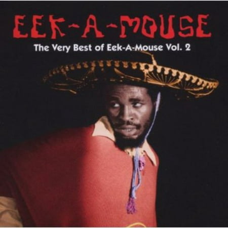 The Very Best Of Eek-A-Mouse, Vol. 2 (The Very Best Of Eek A Mouse)