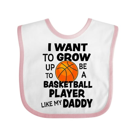 

Inktastic I Want to Grow Up to Be a Basketball Player Like My Daddy Boys or Girls Baby Bib