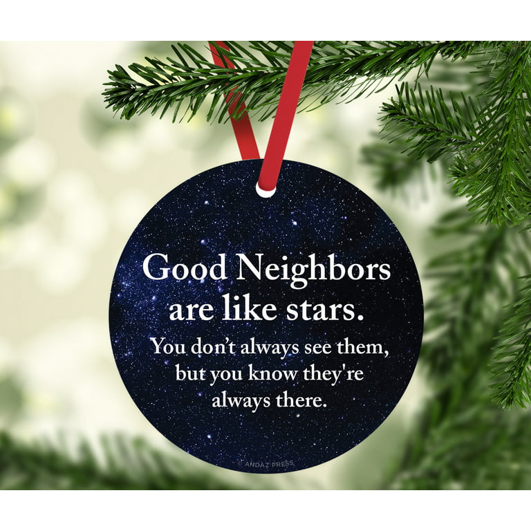 Round Metal Christmas Ornament, Good Neighbors are Like Stars