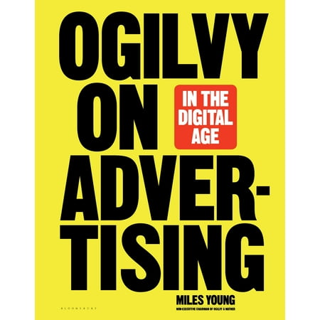 Ogilvy on Advertising in the Digital Age (Best Digital Advertising Campaigns)