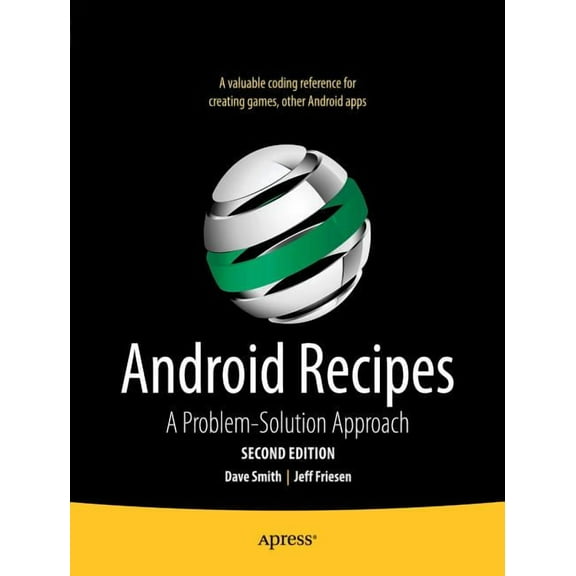 Android Recipes: A Problem-Solution Approach, (Paperback)