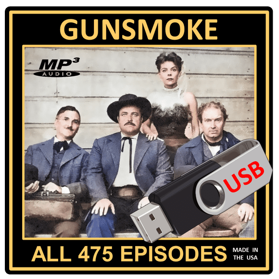 Gunsmoke: All 475 Radio Episodes in MP3 (USB Flash Drive)
