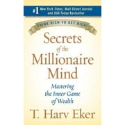 Pre-Owned,  Secrets of the Millionaire Mind: Mastering the Inner Game of Wealth, (Hardcover)