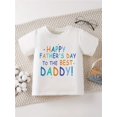 thumbnail image 2 of Boys' 100% Cotton T-shirt. Father'S Day Edition. With Letter Prints of "Happy Father'S Day to the Best Daddy". Comfortable and Casual, Suitable for Outdoor Activities in Summer. Boy, 2 of 7