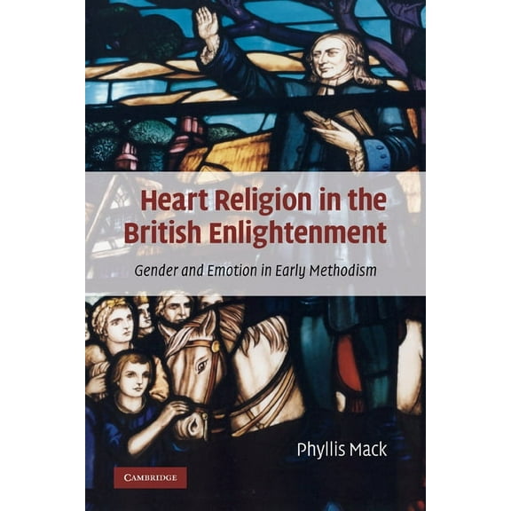 Heart Religion in the British Enlightenment, (Paperback)