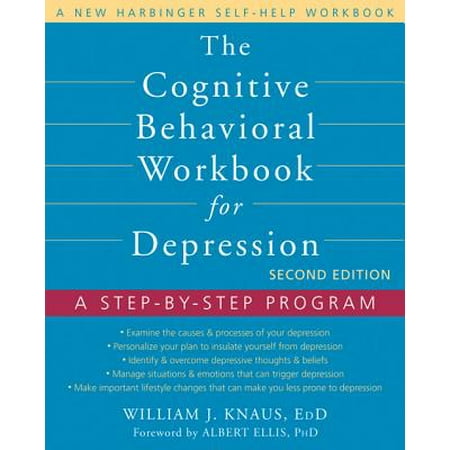 The Cognitive Behavioral Workbook for Depression - (The Best Cure For Depression)