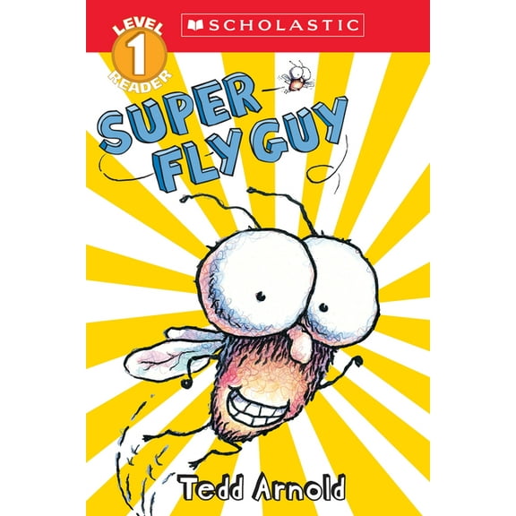 Scholastic Reader: Level 1 Super Fly Guy (Scholastic Reader, Level 1), (Paperback)