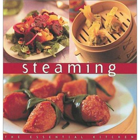 Pre-Owned Steaming: The Essential Kitchen Series (Hardcover) 9625939407 9789625939407