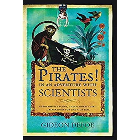 Pre-Owned The Pirates! in an Adventure with Scientists (Hardcover) 0297848852 9780297848851