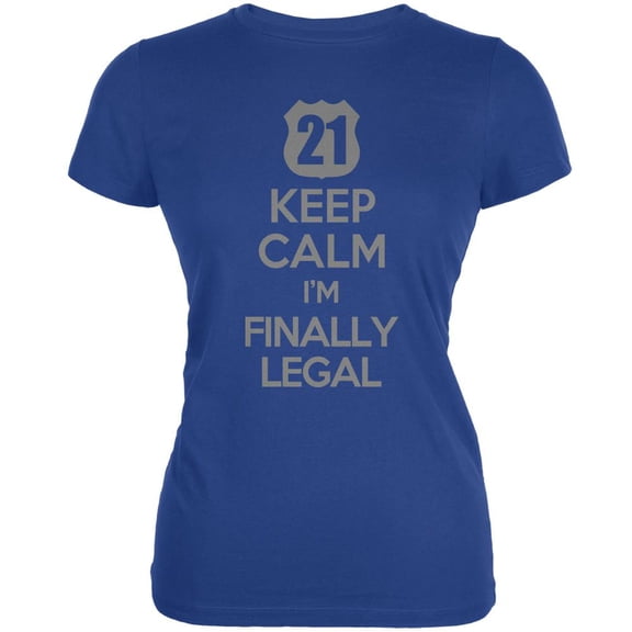 Keep Calm Finally Legal 21st Royal Juniors Soft T-Shirt - Large