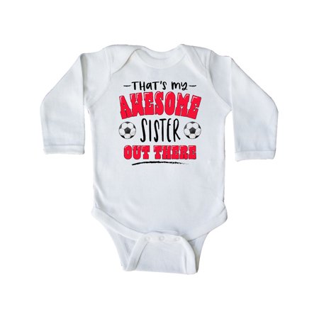 

Inktastic That s My Awesome Sister Out There with Soccer Balls Gift Baby Boy or Baby Girl Long Sleeve Bodysuit