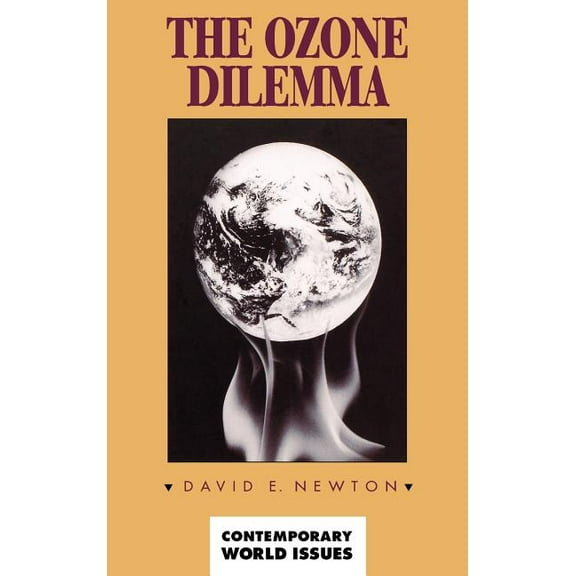 Contemporary World Issues (Hardcover) The Ozone Dilemma: A Reference Handbook, (Hardcover)