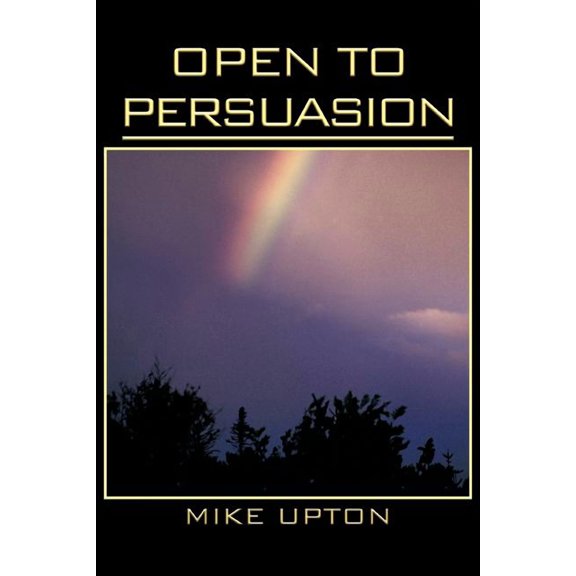 Open to Persuasion