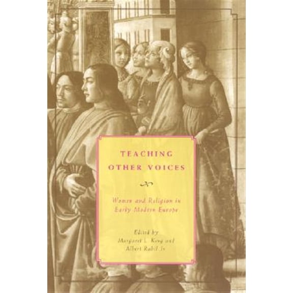 Pre-Owned Teaching Other Voices : Women and Religion in Early Modern Europe (Paperback)
