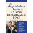 thumbnail image 2 of The Single Mother's Guide to Raising Remarkable Boys, 2 of 2