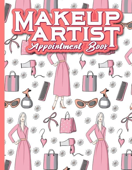 Makeup Artist Appointment Book: Makeup Artist Appointment Book : 6 