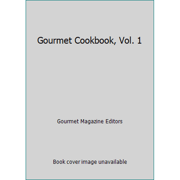 Pre-Owned Gourmet Cookbook, Vol. 1 (Hardcover) 0394540301 9780394540306