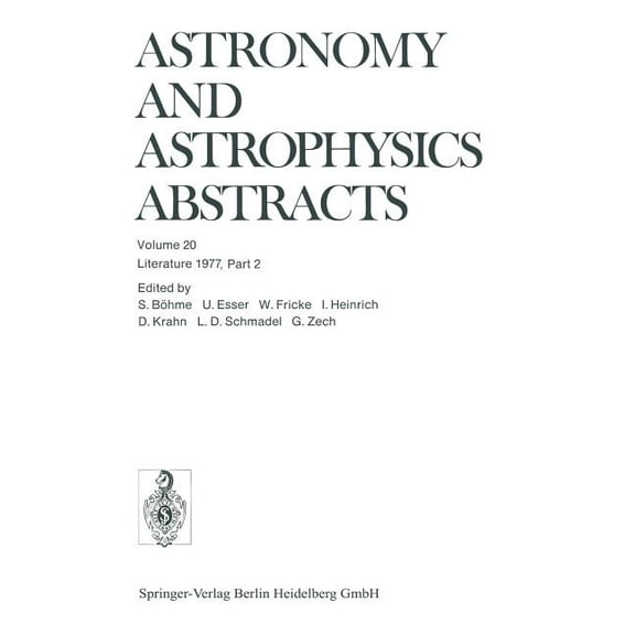 Astronomy and Astrophysics Abstracts Literature 1977, Part 2, Book 20, (Paperback)