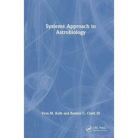 Astrobiology Systems Approach to Astrobiology, (Hardcover)