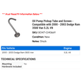 thumbnail image 2 of Oil Pump Pickup Tube and Screen - Compatible with 2000 - 2003 Dodge Ram 3500 Van 5.2L V8 2001 2002, 2 of 2