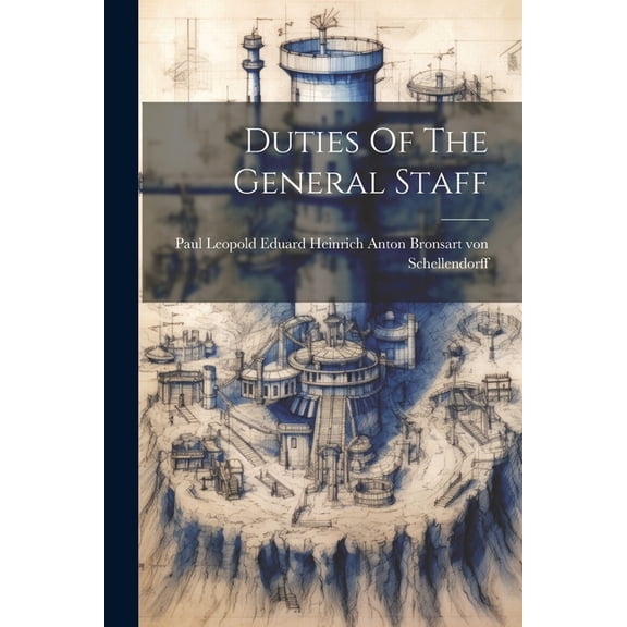 Duties Of The General Staff (Paperback)