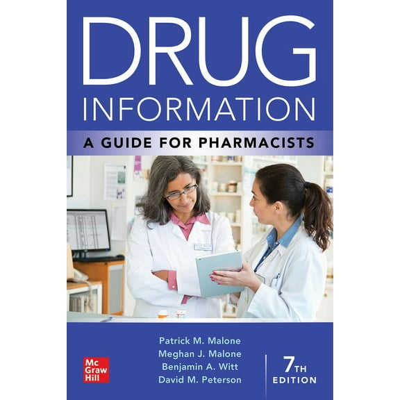 Drug Information: A Guide for Pharmacists, Seventh Edition, (Paperback)