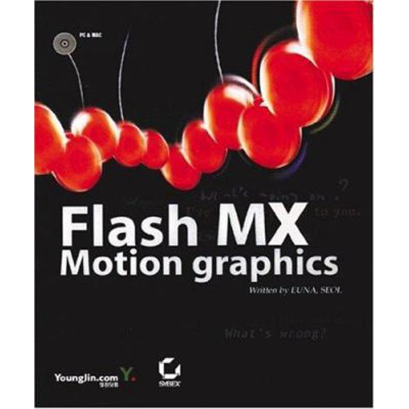 Pre-Owned Flash MX Motion Graphics (Paperback) 0782141250 9780782141252