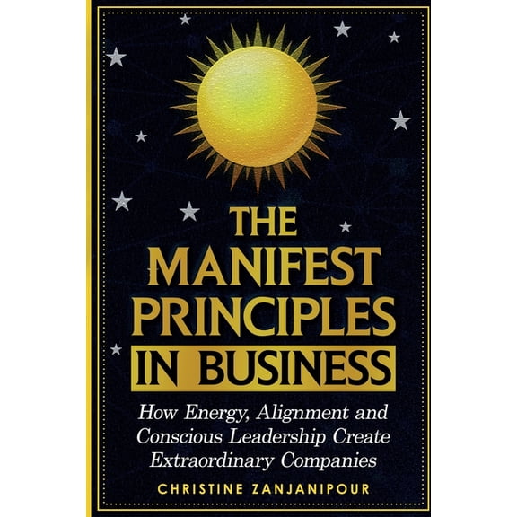 The Manifest Principles in Business, (Paperback)