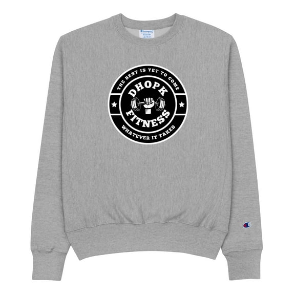 DHOPK FITNESS Champion Sweatshirt (Multiple Colors Available)