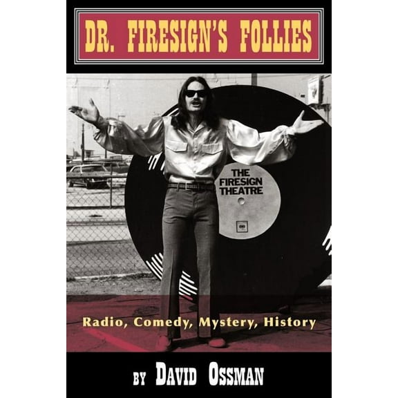 Firesign Follies