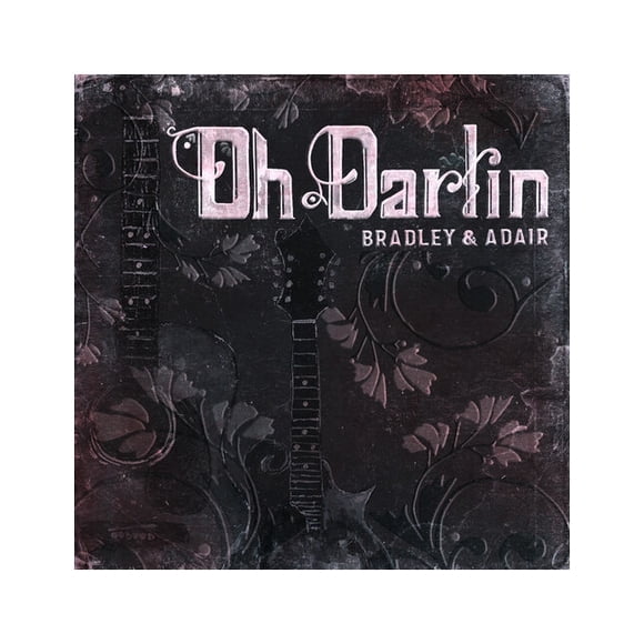 BRADLEY DALE ANN / ADAIR OH DARLIN' Disques Compacts