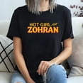 thumbnail image 3 of Hot Girl For Zohran T-Shirt, 3 of 5