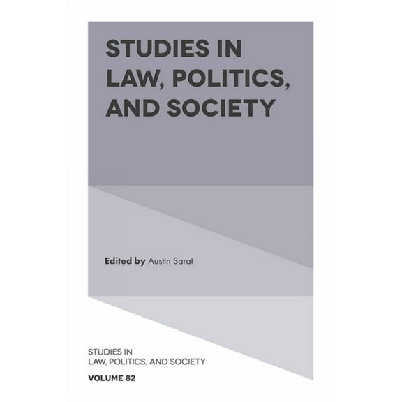 Studies in Law, Politics, and Society Studies in Law, Politics, and Society, Book 82, (Hardcover)