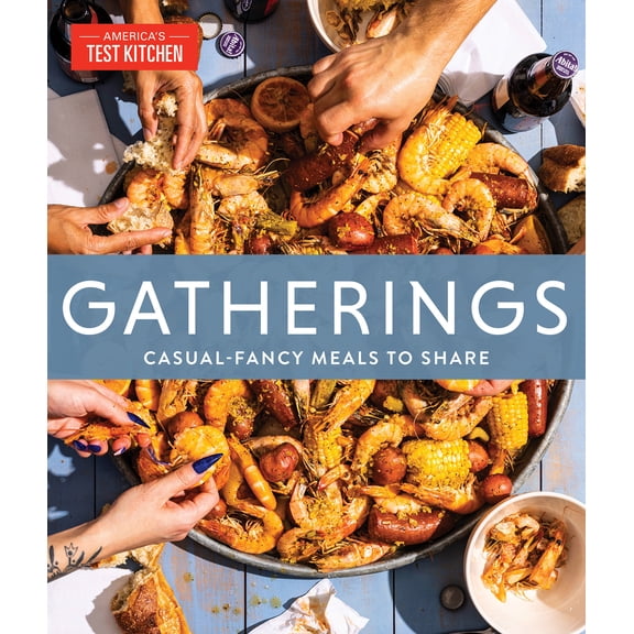 Pre-Owned Gatherings: Casual-Fancy Meals to Share (Hardcover) 1954210140 9781954210141