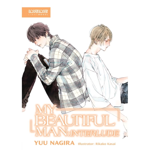 My Beautiful Man: Interlude (Light Novel), (Paperback)